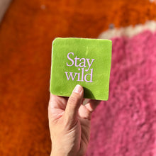  TILE -STAY WILD
